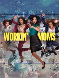 مسلسل Workin Moms الموسم السادس الحلقة 1 الاولي مترجمة