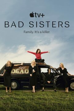 مسلسل Bad Sisters الموسم الاول الحلقة 1 الاولي