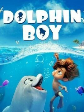 فيلم Dolphin Boy 2023 مترجم HD