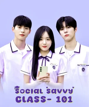 Social Savvy Class 101 ح6 مسلسل الصف 101 للذكاء الاجتماعي الحلقة 6 مترجمة