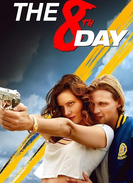 فيلم The 8th Day 2025 مترجم اون لاين